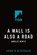 Wall Is Also a Road, Annalee Newitz - Gebonden - 9781250228031