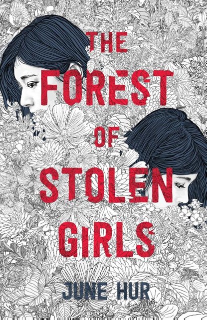 The Forest of Stolen Girls, June Hur - Gebonden - 9781250229588