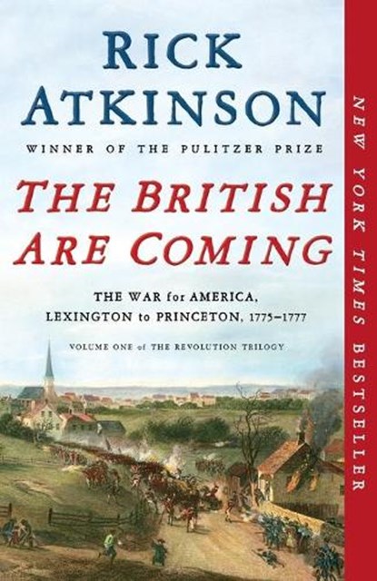 The British Are Coming, Rick Atkinson - Paperback - 9781250231321