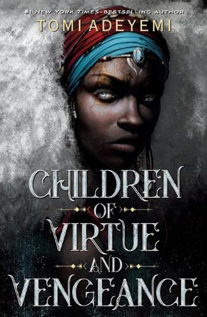 Children of Virtue and Vengeance, Tomi Adeyemi - Paperback - 9781250232441