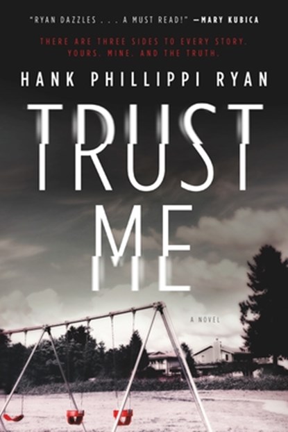 Trust Me, Hank Phillippi Ryan - Paperback - 9781250232724