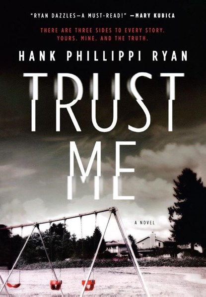 Trust Me, Hank Phillippi Ryan - Paperback - 9781250232724