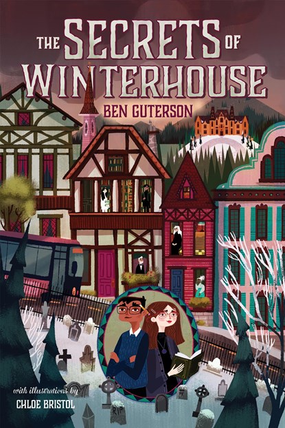 The Secrets of Winterhouse, Ben Guterson - Paperback Pocket - 9781250233523