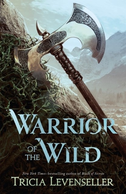 Warrior of the Wild, Tricia Levenseller - Paperback - 9781250233653