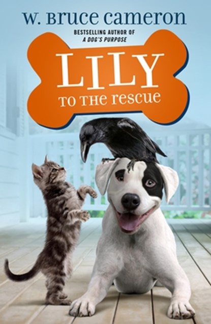 Lily to the Rescue, W. Bruce Cameron - Paperback - 9781250234353