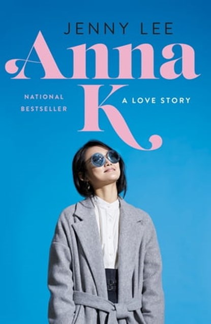Anna K, Jenny Lee - Ebook - 9781250236425