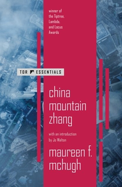 China Mountain Zhang, Maureen F McHugh - Paperback - 9781250237408