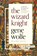 The Wizard Knight, Gene Wolfe - Paperback - 9781250237446