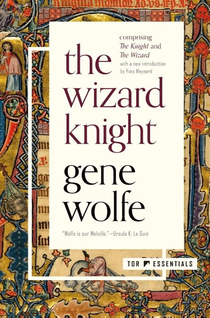 The Wizard Knight, Gene Wolfe - Paperback - 9781250237446