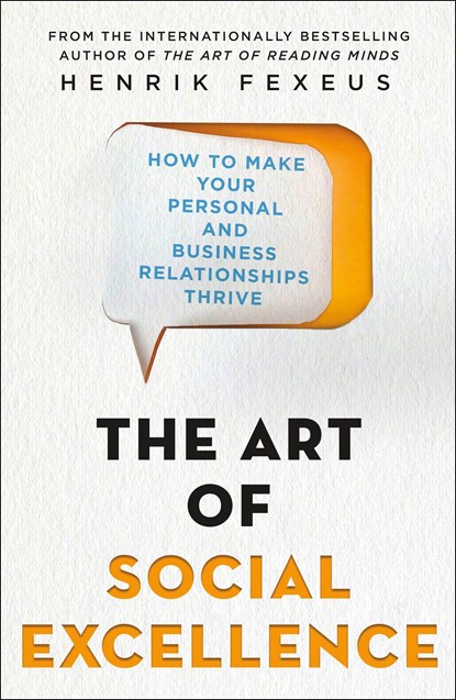 The Art of Social Excellence, Henrik Fexeus - Paperback - 9781250237576