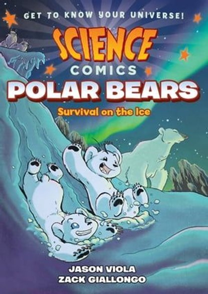 Science Comics: Polar Bears, Jason Viola - Ebook - 9781250239099
