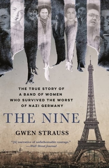 The Nine, Gwen Strauss - Ebook - 9781250239303