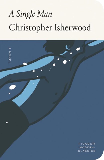 A Single Man, Christopher Isherwood - Gebonden - 9781250239372