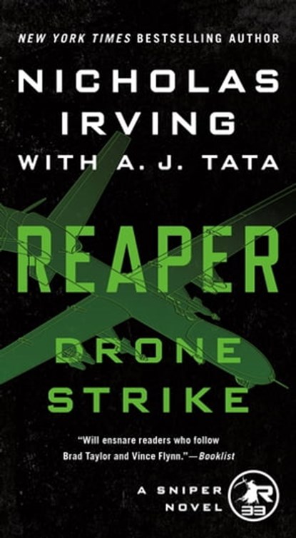 Reaper: Drone Strike, Nicholas Irving ; A. J. Tata - Ebook - 9781250240750