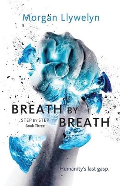 Breath by Breath, Morgan Llywelyn - Paperback - 9781250245359