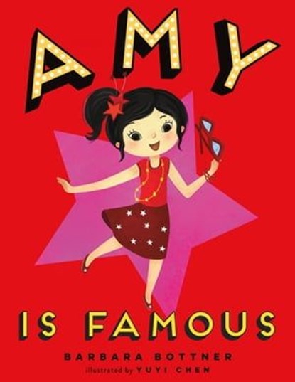 Amy Is Famous, Barbara Bottner - Ebook - 9781250245915
