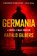 Germania, GILBERS,  Harald - Gebonden - 9781250246936