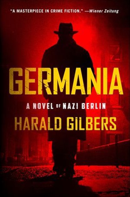 Germania, Harald Gilbers - Ebook - 9781250246943