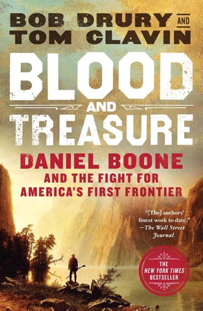Blood and Treasure, Bob Drury ; Tom Clavin - Paperback - 9781250247155