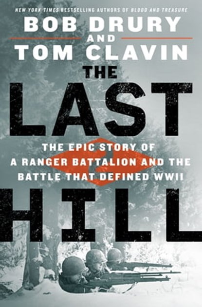 The Last Hill, Bob Drury ; Tom Clavin - Ebook - 9781250247179