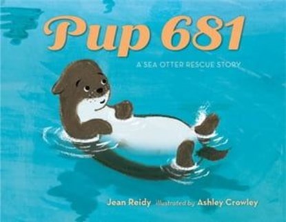 Pup 681, Jean Reidy - Ebook - 9781250247513