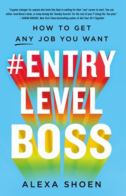 #ENTRYLEVELBOSS, Alexa Shoen - Paperback - 9781250248817