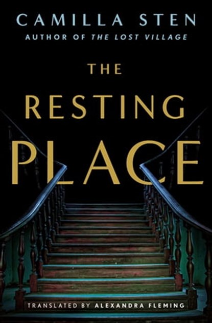 The Resting Place, Camilla Sten - Ebook - 9781250249289