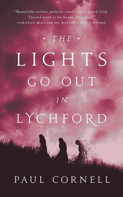 The Lights Go Out in Lychford, Paul Cornell - Paperback - 9781250249470