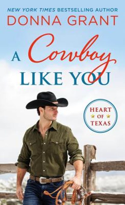 A Cowboy Like You, Donna Grant - Paperback - 9781250250049