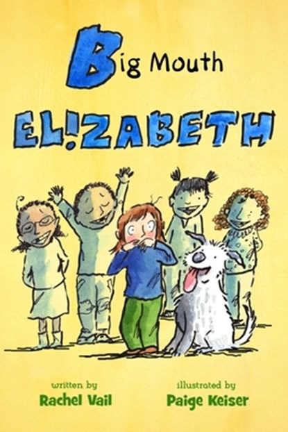 Big Mouth Elizabeth, Rachel Vail - Paperback - 9781250250254