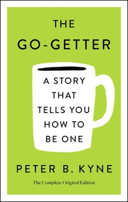 Go-Getter, Peter B Kyne - Paperback - 9781250250650