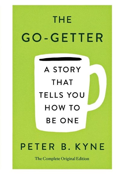 Go-Getter, Peter B Kyne - Paperback - 9781250250650