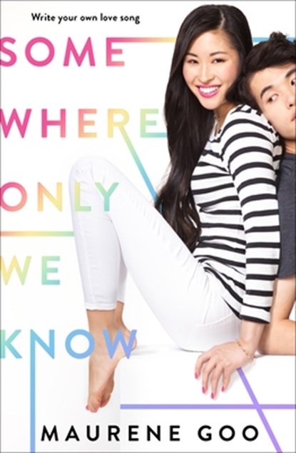 Somewhere Only We Know, Maurene Goo - Paperback - 9781250250780