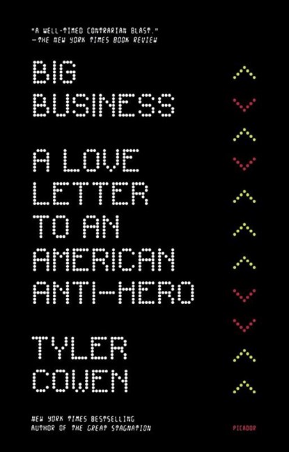 The Big Business, Tyler Cowen - Paperback - 9781250251329