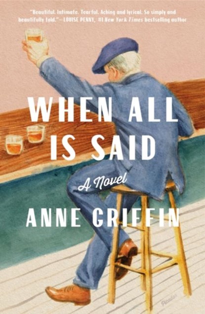 When All Is Said, Anne Griffin - Paperback - 9781250251336