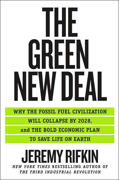 The Green New Deal, Jeremy Rifkin - Gebonden - 9781250253200