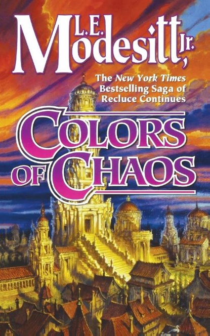 Colors of Chaos, L E Modesitt - Paperback - 9781250255686