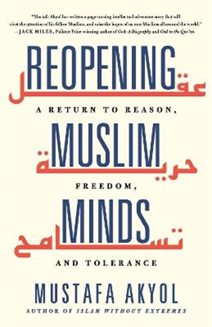 Reopening Muslim Minds, AKYOL,  Mustafa - Gebonden - 9781250256065