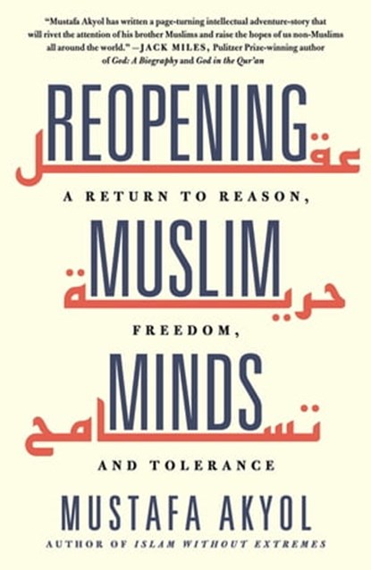 Reopening Muslim Minds, Mustafa Akyol - Ebook - 9781250256072