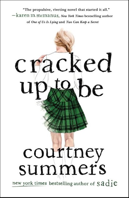 Cracked Up to Be, Courtney Summers - Paperback - 9781250256973