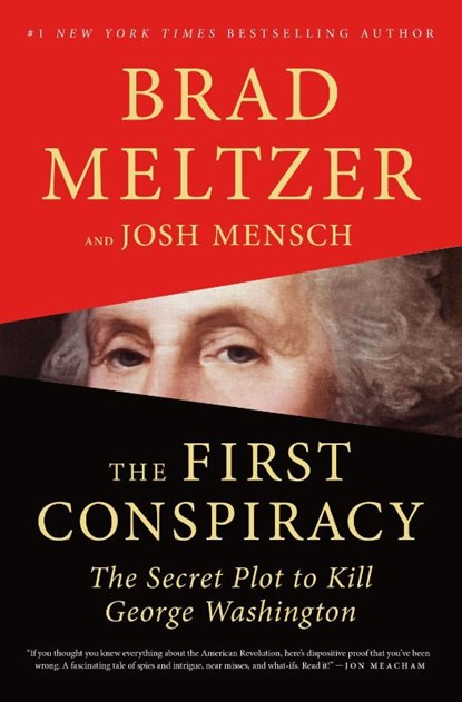 The First Conspiracy, Brad Meltzer ; Josh Mensch - Paperback - 9781250257673