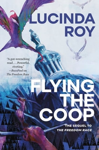 Flying the Coop, Lucinda Roy - Ebook - 9781250258915