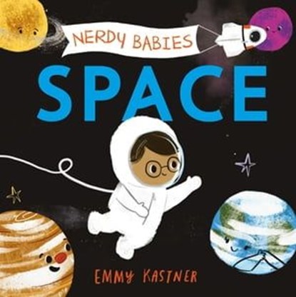 Nerdy Babies: Space, Emmy Kastner - Ebook - 9781250261489