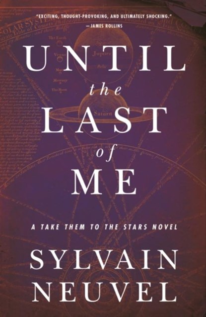 Until the Last of Me, Sylvain Neuvel - Paperback - 9781250262127