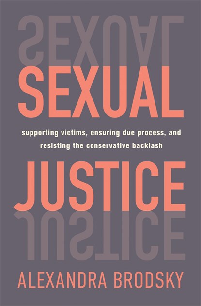 Sexual Justice, Alexandra Brodsky - Gebonden - 9781250262547