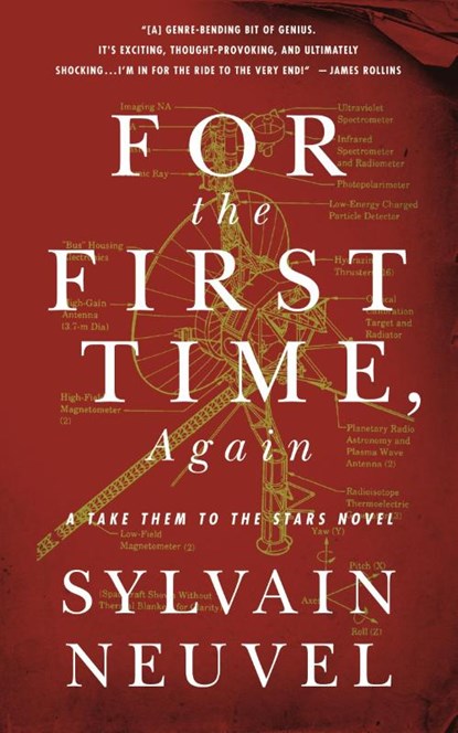 For the First Time, Again, Sylvain Neuvel - Paperback - 9781250262592