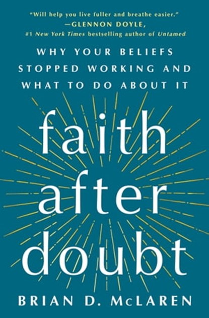 Faith After Doubt, Brian D. McLaren - Ebook - 9781250262783