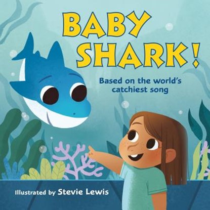 Baby Shark!, Stevie Lewis - Gebonden - 9781250263186
