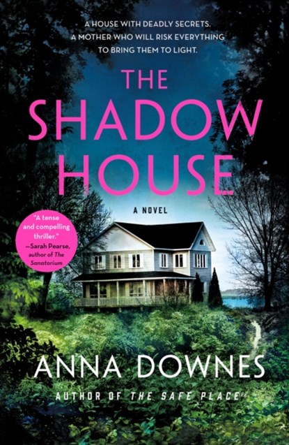 The Shadow House, Anna Downes - Paperback - 9781250264855