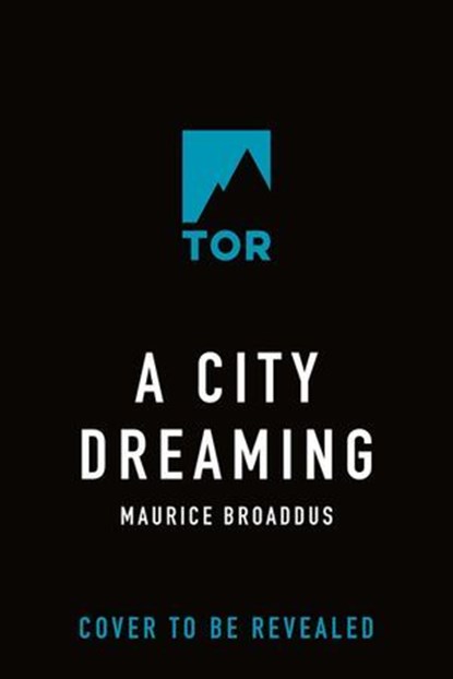 A City Dreaming, Maurice Broaddus - Ebook - 9781250265159